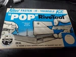 Display Item: "pop" Rivetool Kit 103 United Shoe Machinery W/box 1963. Fixed Price $9.00.