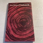 Carbon 14 By Ann Deagon 1974. Fixed Price $16.00.