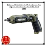 Makita TD022DZO 7.2V Cordless Pen Impact Driver Olive Body Only 25NM. Fixed Price $129.98.