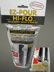 Ez-pour Hi-flo Plastic Flexible Replacement Spout And Vent Kit. Fixed Price $18.00.