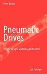 Pneumatic Drives: System Design, Modelling And Control By Peter Beater (english). Fixed Price $272.86.