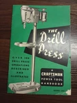 Craftsman Catalog 9-2921 The Drill Press 1954 Power Tool Handbook Instructions. Fixed Price $21.99.