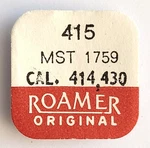 Roamer Ratchet Wheel - 415, Mst 1759 Cal 414, 430 Sealed Nos. Fixed Price $18.00.